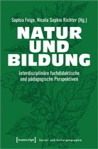 Sophia Feige, Nicola Sophie Richter - Natur und Bildung