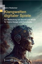 Björn Redecker - Klangwelten digitaler Spiele