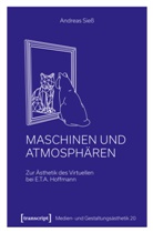 Andreas Sieß - Maschinen und Atmosphären