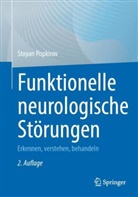 Stoyan Popkirov, Stoyan (Priv.-Doz. Dr. med.) Popkirov - Funktionelle neurologische Störungen