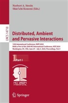 Norbert A Streitz, Konomi, Shin'ichi Konomi, Norbert Streitz, Norbert A. Streitz - Distributed, Ambient and Pervasive Interactions