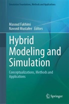 Masoud Fakhimi, Mustafee, Navonil Mustafee - Hybrid Modeling and Simulation