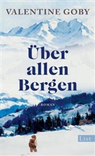 Valentine Goby - Über allen Bergen