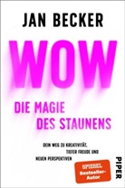 Jan Becker, Christiane Stella Bongertz - Wow - Die Magie des Staunens
