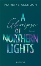 Mareike Allnoch - A Glimpse of Northern Lights