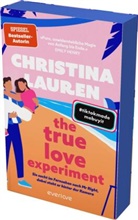 Christina Lauren - The True Love Experiment - Sie sucht im Fernsehen nach Mr Right, dabei steht er hinter der Kamera