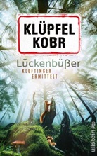 Volker Klüpfel, Michael Kobr - Lückenbüßer