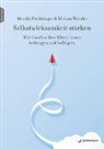 Monika Feichtinger, Miriam Wunder - Selbstwirksamkeit stärken, m. 1 Buch, m. 1 Beilage