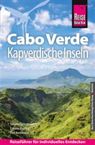 Lucete Fortes, Reitmaier, Pitt Reitmaier, Sibylle Schellmann - Reise Know-How Reiseführer Cabo Verde - Kapverdische Inseln