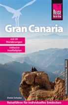 Dieter Schulze - Reise Know-How Reiseführer Gran Canaria