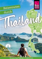 Nils Alexander Kemna, Vanessa Mosch - Reiserouten durch Thailand: Reiseplanung, Highlights, Inspirationen