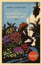 Rosa Teruzzi - Die Floristin von Giambellino