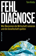 Tom Krebs - Fehldiagnose