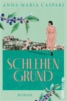Anna-Maria Caspari - Schlehengrund