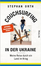 Stephan Orth - Couchsurfing in der Ukraine