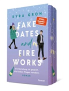 Kyra Groh - Fake Dates and Fireworks