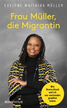 Evelyne Waithira Müller - Frau Müller, die Migrantin