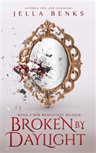 Jella Benks, Jella Benks - Broken by Daylight