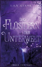 Lily Stark, Lily Stark - Das Flüstern der Unterwelt