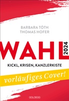 Hofer, Thomas Hofer, Hofer (Dr.), Barbara Tóth, Barbara Tóth (Dr.) - Wahl 2024