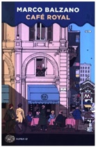 Marco Balzano, Marco Balzano - Café Royal