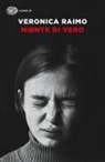 Veronica Raimo - Niente di vero