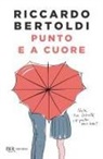 Riccardo Bertoldi - Punto e a cuore