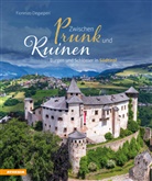 Fiorenzo Degasperi - Zwischen Prunk und Ruinen