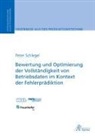 Peter Schlegel - Bewertung und Optimierung der Vollständigkeit von Betriebsdaten im Kontext der Fehlerprädiktion