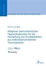 Martin Schäkel - Adaptiver laserunterstützter Tapewickelprozess für die Herstellung von Druckbehältern aus endlosfaserverstärkten Thermoplasten