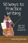 Dorothy Zemach - Fifty Ways to Practice Writing