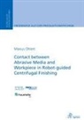 Marius Ohlert - Contact between Abrasive Media and Workpiece in Robot-guided Centrifugal Finishing