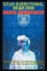 Viruti Shivan - Digital Immortality - Uploading Consciousness and the Quest for Eternity