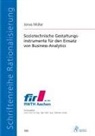 Jonas Müller - Soziotechnische Gestaltungsinstrumente für den Einsatz von Business-Analytics