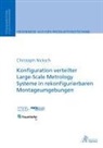 Christoph Nicksch - Konfiguration verteilter Large-Scale Metrology Systeme in rekonfigurierbaren Montageumgebungen