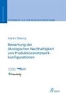 Martin Welsing - Bewertung der ökologischen Nachhaltigkeit von Produktionsnetzwerkkonfigurationen