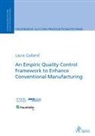 Laura Galland - An Empiric Quality Control Framework to Enhance Conventional Manufacturing