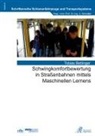 Tobias Bettinger - Schwingkomfortbewertung in Straßenbahnen mittels Maschinellen Lernens