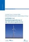 Gereon Bönsch, Christian Dölle, Michael Mendl-Heinisch, Günther Schuh - Leitfaden zur Baukastengestaltung in der Windenergiebranche
