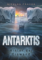 Nikolas Pravda - Antarktis