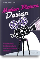 Hans-Jörg Kapp - Motion Picture Design