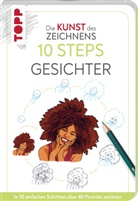 Justine Lecouffe - Die Kunst des Zeichnens 10 Steps - Gesichter