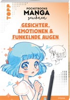 Chiana - Pocketbooks Manga zeichnen - Teil 1: Gesichter, Emotionen & funkelnde Augen