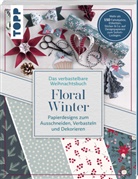 Louise Lindgrün - Verbastelbares Weihnachtsbuch: Floral Winter. Papierdesigns zum Ausschneiden, Verbasteln & Dekorieren.