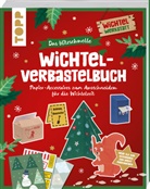 Claudia Heine - Das blitzschnelle Wichtel-Verbastelbuch