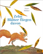 Anne Möller, Anne Möller, Anne Möller - Zehn Blätter fliegen davon