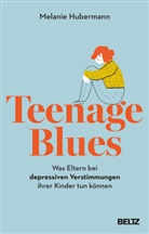 Melanie Hubermann - Teenage Blues