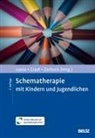Peter Graaf, Christof Loose, Gerhard Zarbock - Schematherapie mit Kindern und Jugendlichen