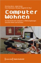 Christina Bartz, Jakob Cyrkel, Feli Hüttemann, Felix Hüttemann, Monique Miggelbrink - ComputerWohnen