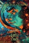 Lauren DeStefano - The Dark Ascension Series: The Lost Ones